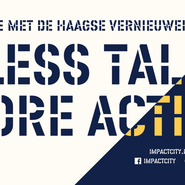 Challenge Haagse Vernieuwers 2018: “In Den Haag geloven we in de kracht van experiment”