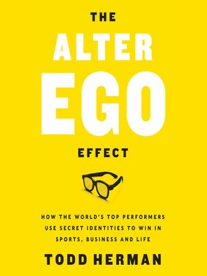 the alter ego effect todd herman