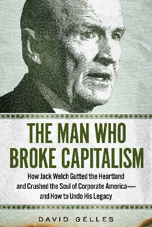 the man who broke capitalism