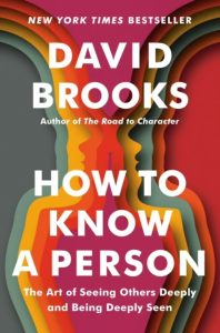 how to know a person david brooks