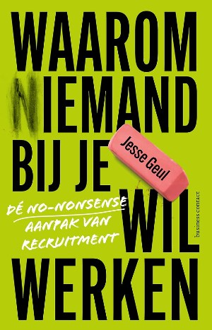 jesse geul waarom niemand bij je wil werken