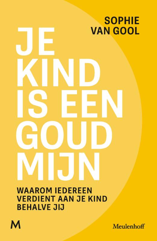 Je kind is een goudmijn cover